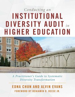 Conducting an Institutional Diversity Audit in Higher Education (eBook, PDF) - Chun, Edna; Evans, Alvin
