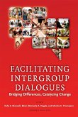 Facilitating Intergroup Dialogues (eBook, PDF)