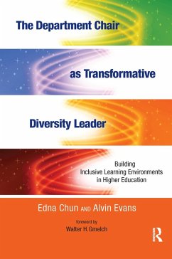 The Department Chair as Transformative Diversity Leader (eBook, ePUB) - Chun, Edna; Evans, Alvin