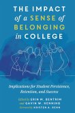 The Impact of a Sense of Belonging in College (eBook, PDF) The Impact of a Sense of Belonging in College (eBook, PDF)