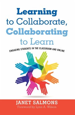 Learning to Collaborate, Collaborating to Learn (eBook, PDF) - Salmons, Janet