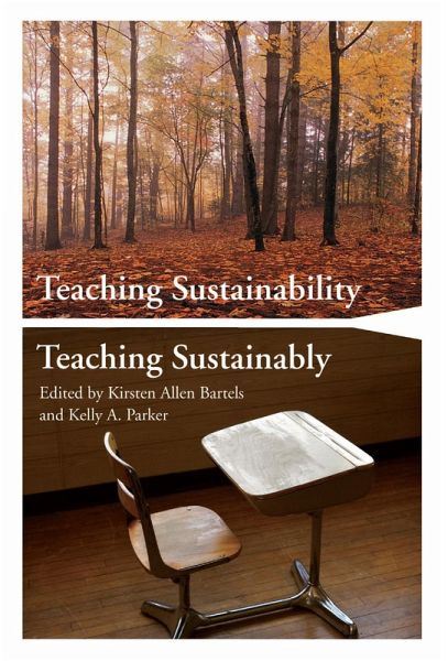Teaching Sustainability / Teaching Sustainably (eBook, PDF) Teaching Sustainability / Teaching Sustainably (eBook, PDF)