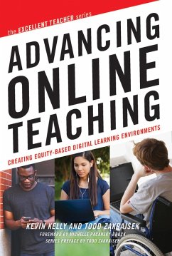 Advancing Online Teaching (eBook, PDF) - Kelly, Kevin; Zakrajsek, Todd D.