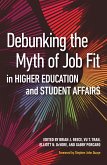 Debunking the Myth of Job Fit in Higher Education and Student Affairs (eBook, ePUB)