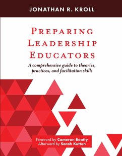 Preparing Leadership Educators (eBook, PDF) - Kroll, Jonathan R.