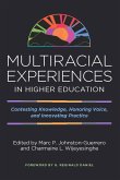 Multiracial Experiences in Higher Education (eBook, PDF)