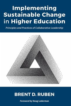 Implementing Sustainable Change in Higher Education (eBook, PDF) - Ruben, Brent D.