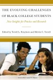 The Evolving Challenges of Black College Students (eBook, ePUB)