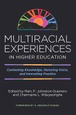 Multiracial Experiences in Higher Education (eBook, ePUB)