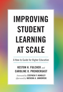Improving Student Learning at Scale (eBook, PDF) - Fulcher, Keston H.; Prendergast, Caroline