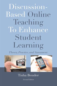 Discussion-Based Online Teaching To Enhance Student Learning (eBook, ePUB) - Bender, Tisha