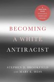 Becoming a White Antiracist (eBook, ePUB)