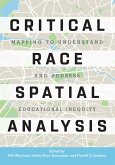 Critical Race Spatial Analysis (eBook, PDF)