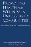 Promoting Health and Wellness in Underserved Communities (eBook, ePUB)