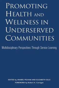 Promoting Health and Wellness in Underserved Communities (eBook, ePUB)