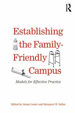 Establishing the Family-Friendly Campus (eBook, ePUB)