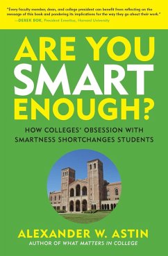 Are You Smart Enough? (eBook, ePUB) - Astin, Alexander W.