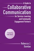 A Guide to Collaborative Communication for Service-Learning and Community Engagement Partners (eBook, ePUB)