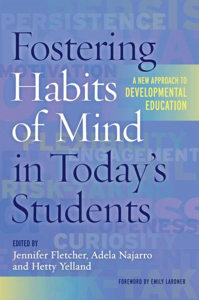 Fostering Habits of Mind in Today's Students (eBook, ePUB) Fostering Habits of Mind in Today's Students (eBook, ePUB)