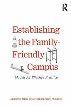 Establishing the Family-Friendly Campus (eBook, PDF)