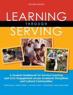 Learning Through Serving (eBook, PDF) - Cress, Christine M.; Collier, Peter J.; Reitenauer, Vicki L.