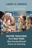 Maybe Teaching is a Bad Idea (eBook, ePUB)