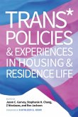 Trans* Policies & Experiences in Housing & Residence Life (eBook, ePUB)