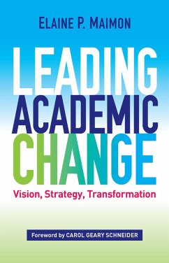Leading Academic Change (eBook, ePUB) - Maimon, Elaine P.