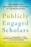 Publicly Engaged Scholars (eBook, ePUB)