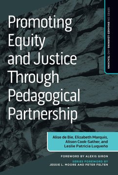 Promoting Equity and Justice Through Pedagogical Partnership (eBook, ePUB) - de Bie, Alise; Marquis, Elizabeth; Cook-Sather, Alison; Luqueño, Leslie