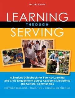 Learning Through Serving (eBook, ePUB) - Cress, Christine M.; Collier, Peter J.; Reitenauer, Vicki L.
