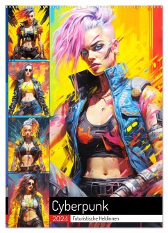 Cyberpunk. Futuristische Heldinnen (Wandkalender 2024 DIN A2 hoch), CALVENDO Monatskalender