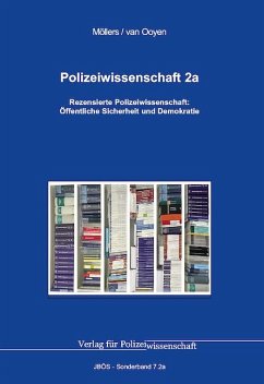 Polizeiwissenschaft - Möllers, Martin H. W.;van Ooyen, Robert Chr.
