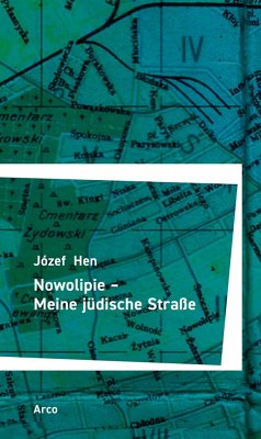 Nowolipie - Meine jüdische Straße - Hen, Józef