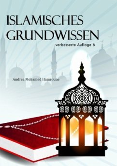 Islamisches Grundwissen - Hamroune, Andrea