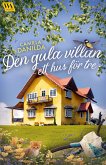Den gula villan – ett hus för tre (eBook, ePUB)