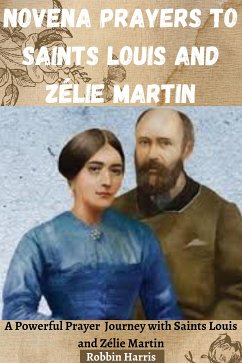 Novena Prayers to Saints Louis and Zélie Martin (eBook, ePUB) - Harris, Robbin