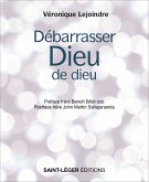 Débarrasser Dieu de dieu (eBook, ePUB)