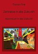 Zeitreise in die Zukunft (eBook, ePUB) - Bild 1