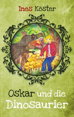 Oskar und die Dinosaurier (eBook, ePUB)