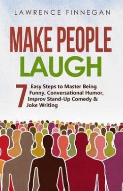 Make People Laugh (eBook, ePUB) - Finnegan, Lawrence