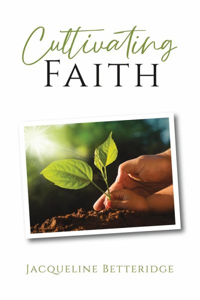 Cultivating Faith (eBook, ePUB) Cultivating Faith (eBook, ePUB)