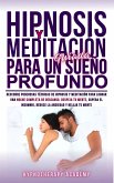 Hipnosis y Meditación Guiada Para un Sueño Profundo (eBook, ePUB)