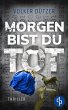 Morgen bist du tot (eBook, ePUB) - Bild 1