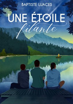 Une étoile filante (eBook, ePUB) - Luaces, Baptiste