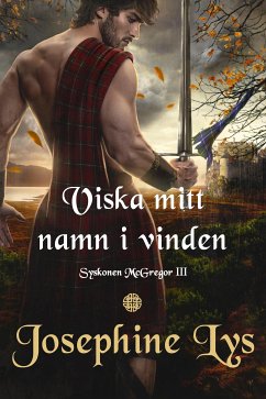 Viska mitt namn i vinden (eBook, ePUB) - Lys, Josephine