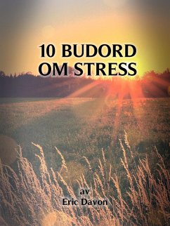 10 budord om stress (eBook, ePUB) - Davon, Eric