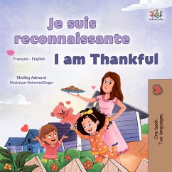 Je suis reconnaissante I am Thankful (French English Bilingual Collection) (eBook, ePUB)