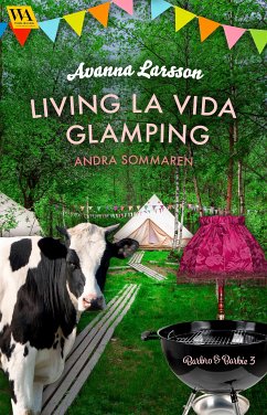 Living la vida glamping – andra sommaren (eBook, ePUB) - Larsson, Avanna