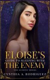 Eloise's Guide to Sleeping with the Enemy: An Enemies to Lovers Small-town Romance (The Guiding Series, #4) (eBook, ePUB)